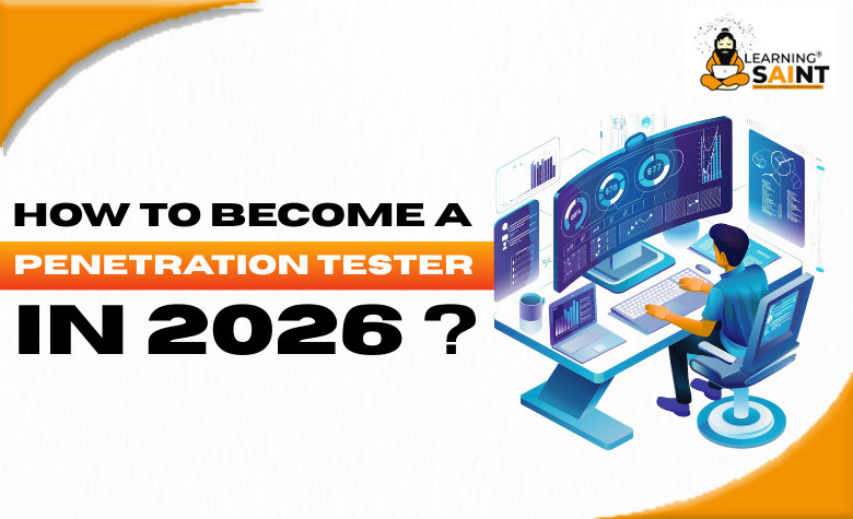 How to Become a Penetration Tester in 2026