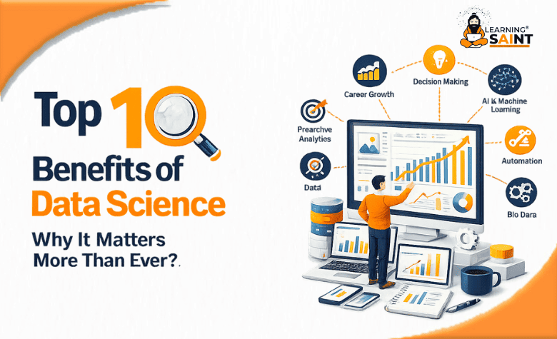 Top 10 Benefits of Data Science in 2026 | Why It Matters